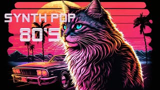 SYNTH POP 80's 🐱 [Synthwave / Chillwave / Retrowave MIX] 🎶 [synthwave/chillwave]