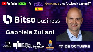 Hablamos de BITSO Business con Gabriele Zuliani