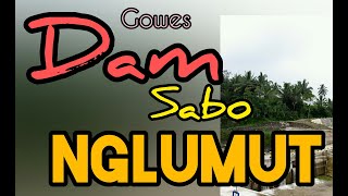 Sabo Dam NglumuT lagi.