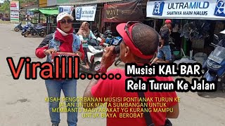 Viral ...Musisi Pontianak Rela Turun Ke jalan untuk Minta Sumbangan