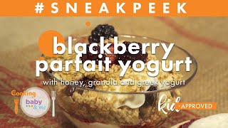 Blackberry Parfait with Honey, Granola and Greek Yogurt | Chef Anthony Bonett | Sneak Peek