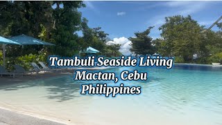 Tambuli Seaside Living II Cebu, Philippines