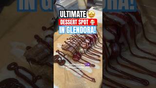 ULTIMATE DESSERT SPOT IN GLENDORA! - #dessert #glendora #crepe #icecream #churro