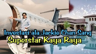 📽️Investasi ala Jackie Chan Sang Superstar Kaya Raya