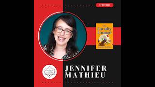 Jennifer Mathieu - THE FACULTY LOUNGE