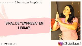 Você sabe o sinal de “Empresa” em Libras?