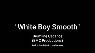 "White Boy Smooth" Drumline Cadence - Sheet Music