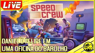 [LIVE] Voltamos com as Lives! - Speed Crew (Parte 1)