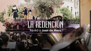 La Redención revirando a Juan de Mesa 2024 I Orando al Padre