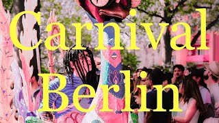 Carnival der Kulturen Berlin Parade | What you will get to experience