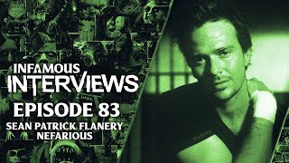 Sean Patrick Flanery - Nefarious (Infamous Interviews Ep. 83)