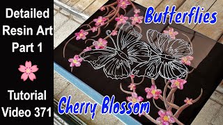 Resin Butterflies & Cherry Blossom/ Start to Finish/ Part 1