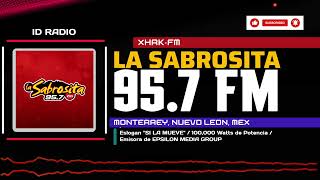 XHRK • La Sabrosita 95.7 FM. Monterrey, Nuevo León, Méx 🇲🇽