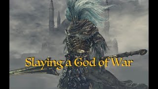 Dark Souls 3 - Slaying a God of War (HD)