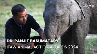 Dr. Panjit Basumatary | Recipient of IFAW Animal Action Award 2024