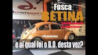 Fusca Betina com problemas!?