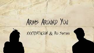 XXXTENTACION & Rio Santana - Arms Around You (Audio)