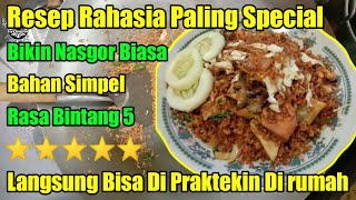 Resep Rahasia Bikin Nasi Goreng Biasa Bumbu Simpel Rasa Bintang 5