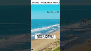 Top 10 Most Famous Beaches in the World #ytshorts #shorts