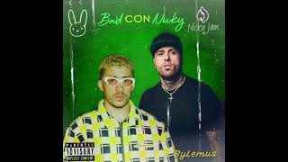 Te Mudaste (Remix) - Bad Bunny ft: Nicky Jam. ByLemus 🎶