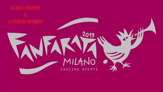 Cascine Aperte 2019 Milano - Fanfarata - La Fanfare Invisible & La banda deglittoni a scoppio