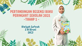 PERTANDINGAN RESENSI BUKU / ULASAN BUKU PERINGKAT SEKOLAH 2021 - TAHAP 1