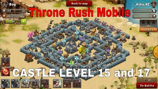 Throne Rush Mobile :  Pirate Island  Castle Level 15 and 17 Update October 2022