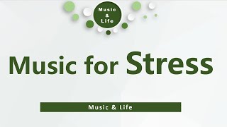 Music for Stress