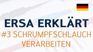 Ersa erklärt #3 – Schrumpfschlauch verarbeiten