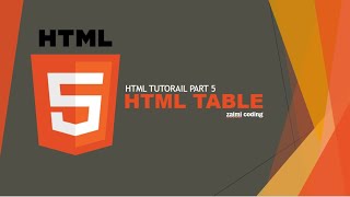 HTML TABLE | HTML TUTORAIL FOR BEGINNER