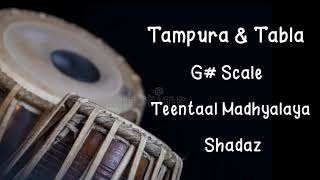 Tanpura G# Scale | Tabla - Teentaal | BPM - 120 | Madhyalaya | For Meditation & Riyaz |🔥