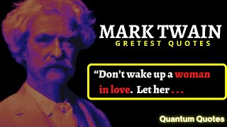 Mark Twain quotes | top quotes | life changing quotes |