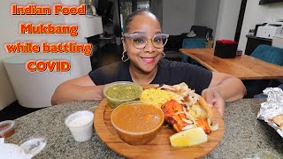 ATTEMPTING TO EAT INDIAN FOOD MUKBANG AFTER COVID DISABLED MY TASTEBUDS!