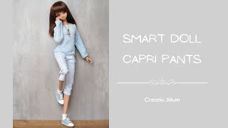 HOW TO SEW Capri pants for Smart doll | doll clothes | FREE PATTERN