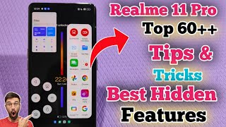 Realme 11 Pro Tips And Tricks - Top 60++ Hidden Features | Hindi-हिंदी