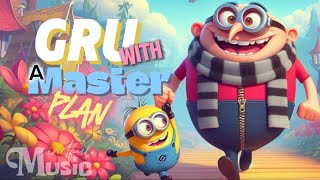 Gru With A Master Plan | Despicable Me Unofficial OST #gru #minions #despicableme4 #musicvideos