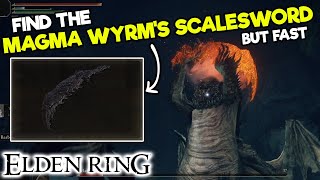 How to get the MAGMA WYRM'S SCALESWORD in Elden Ring - Map Location - DRAGON HEART