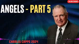 Charles Capps 2024 - Angels - Part 5