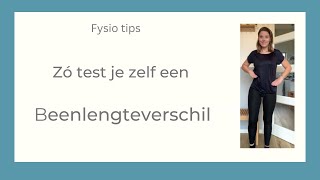 Zó test je zelf een beenlengte verschil - fysio tips