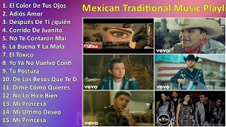 Mexican Traditional Music Playlist - Most Popular Mexican Songs of All Time ~ Maiores Sucessos