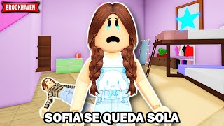 SOFIA SE QUEDA SOLA en ROBLOX BROOKHAVEN RP - LARA ROBLOX