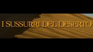 I Sussurri del Deserto - Film completo  2012