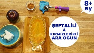 Şeftali ve Kırmızı Erikli Ara Öğün Tarifi | Bebek Yemekleri Tarifleri (8 Ay +)