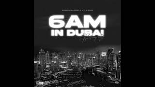 Russ Millions x Buni x YV - 6AM In Dubai (1 HOUR LOOP)