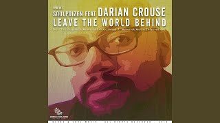 Leave the World Behind (feat. Darian Crouse)