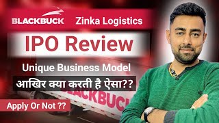 Zinka Logistics IPO Review | Blackbuck IPO Review | Jayesh Khatri