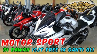 MOTOR SPORT HARGA DI BAWAH 15JT SURAT LENGKAP PAJAK HIDUP FREE 1x GANTI OLI WOOoW..!!!