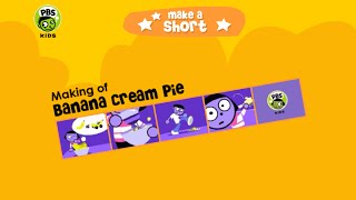 PBS Kids - Making of "Banana Cream Pie" (Animatic - Rough Cut - Final)