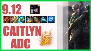 Caitlyn ADC Ranked Challenger Build 9.12 - KR Challenger