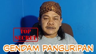 TOP SECRET GENDAM PANGURIPAN